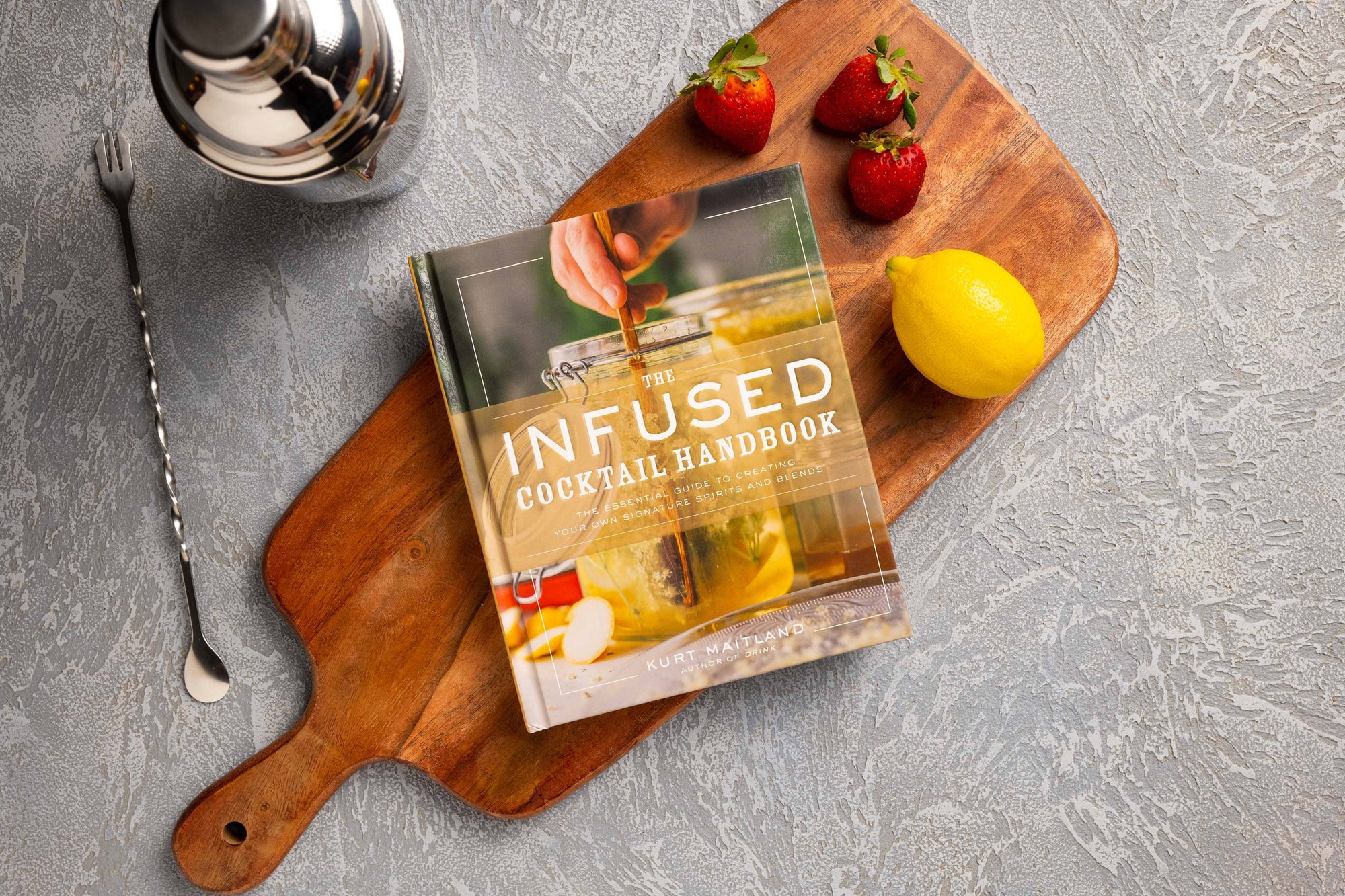 The Infused Cocktail Handbook
