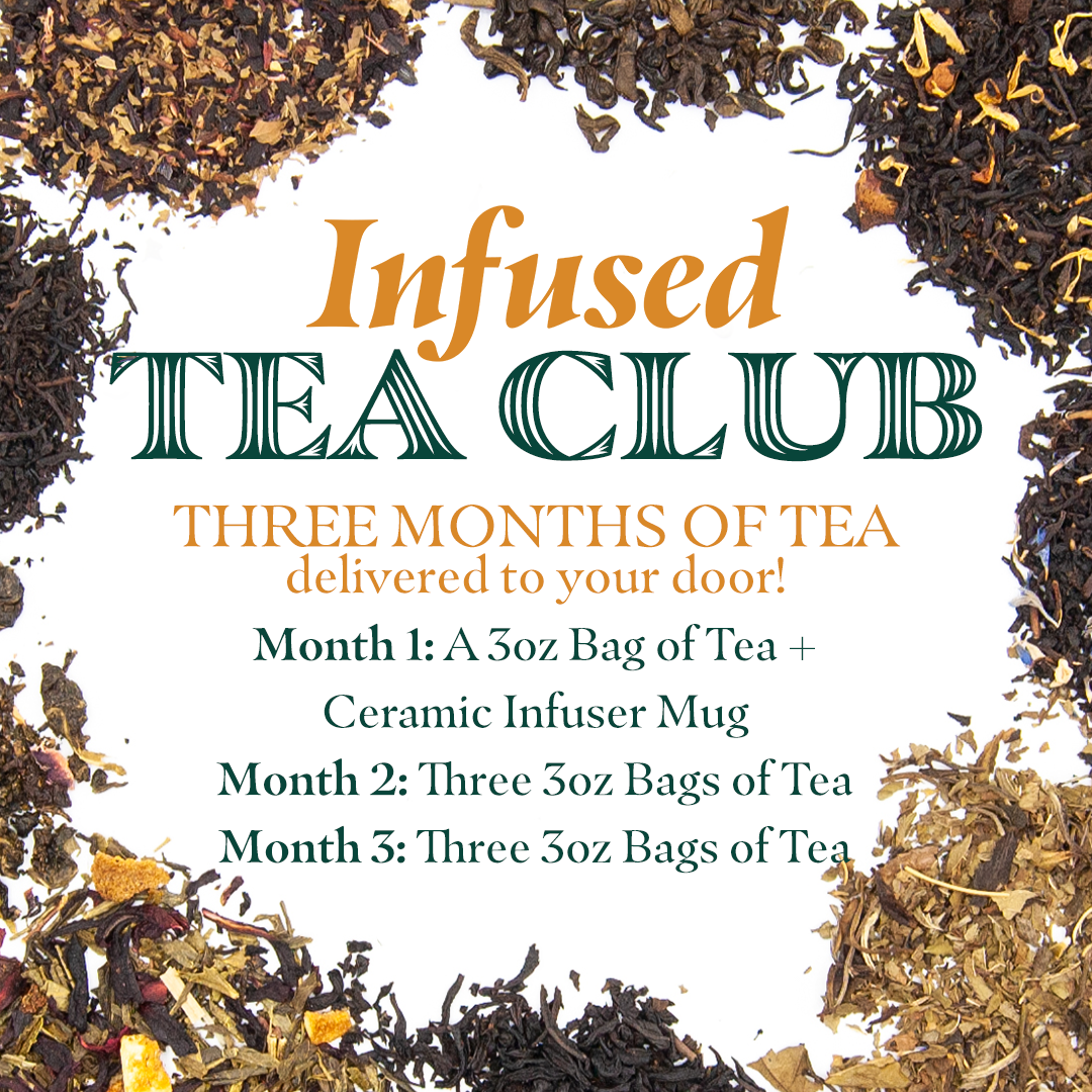INFUSED Tea Club